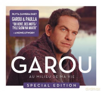 Garou: Au Milieu De Ma Vie Special Edition (PL) [CD]