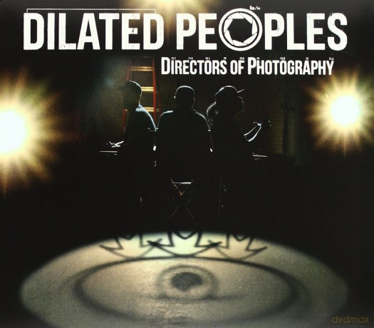Dilated Peoples: Directors Of Photography [CD]