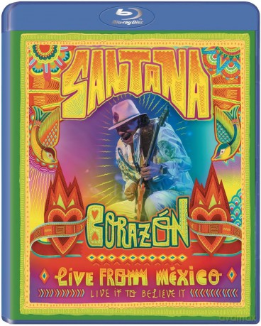 Santana: Corazon - Live From Mexico: Live It To Believe It Row [Blu-Ray]