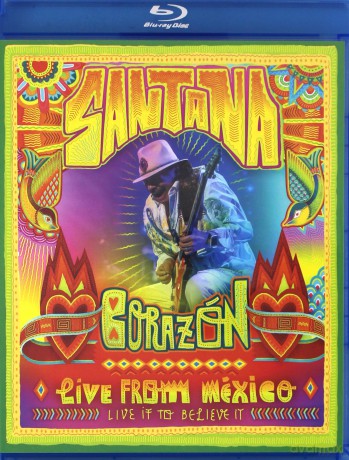 Santana: Corazon - Live From Mexico: Live It To Believe It Row [Blu-Ray]