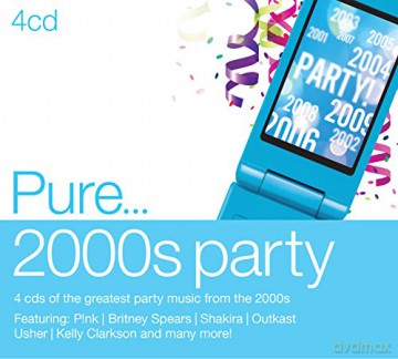 Pure... 2000s Party [4CD]