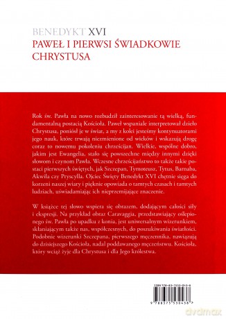 Paweł I Pierwsi Świadkowie Chrystusa. - Benedykt Xvi [KSIĄŻKA]