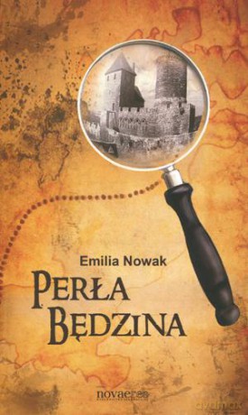 Perła Będzina - Emilia Nowak [KSIĄŻKA]