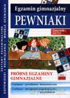 Pewniaki Egzamin Gimnazjalny Gimn Kl.1-3 - Zdzisław Głowacki, Lidia Stupak-Komorowska, Dariusz Kłos [KSIĄŻKA]