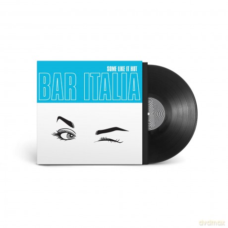 Bar Italia: Some Like It Hot [Winyl]