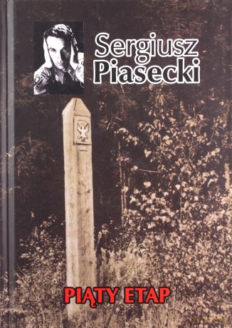 Piąty Etap - Sergiusz Piasecki [KSIĄŻKA]