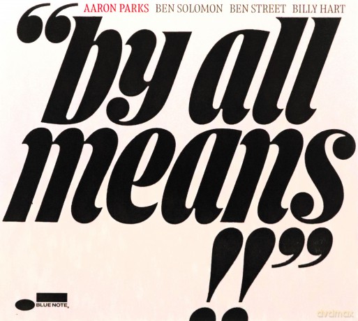 Aaron Parks: By All Means [CD]