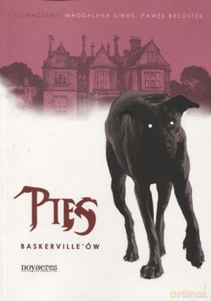Pies Baskerville`Ów - Magdalena Siwek, Arthur Conan Doyle, Paweł Brzostek [KSIĄŻKA]