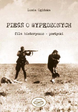 Pieśń O Wypędzonych - Lusia Ogińska [KSIĄŻKA]