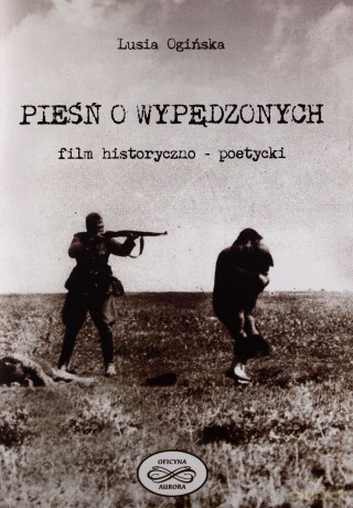 Pieśń O Wypędzonych - Lusia Ogińska [KSIĄŻKA]