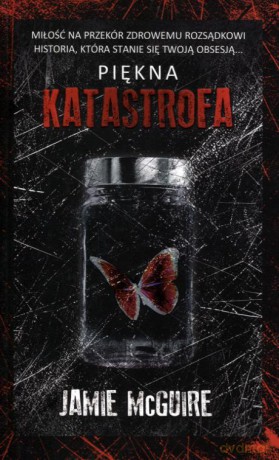 Piękna Katastrofa - JAMIE MCGUIRE [KSIĄŻKA]