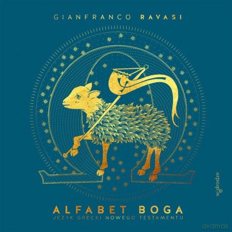 Alfabet Boga. Język grecki Nowego Testamentu - Gianfranco Ravasi [KSIĄŻKA]