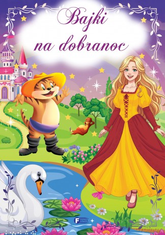 Bajki na dobranoc - Opracowanie zbiorowe [KSIĄŻKA]