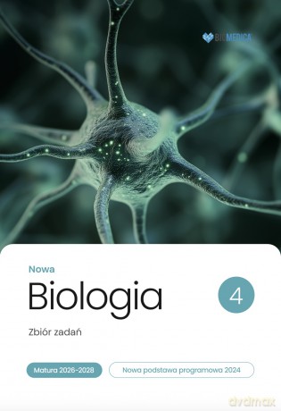 Biologia zbiór zadań matura 2026-2028 tom 4 - Krzysztof Brom,Justyna Powałka [KSIĄŻKA]