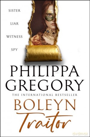 Boleyn Traitor - Philippa Gregory [KSIĄŻKA]