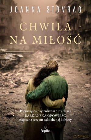Chwila na miłość - Joanna Stovrag [KSIĄŻKA]