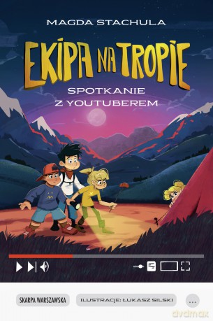 Ekipa na tropie. Spotkanie z Youtuberem - Magda Strachula [KSIĄŻKA]
