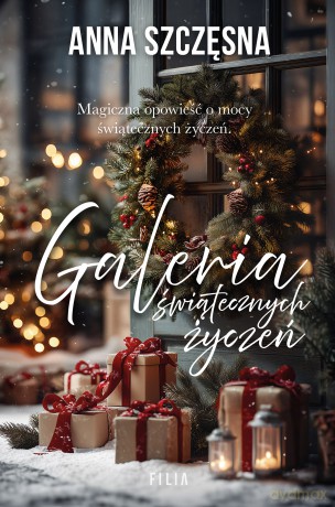 Galeria świątecznych życzeń - Anna Szczęsna [KSIĄŻKA]