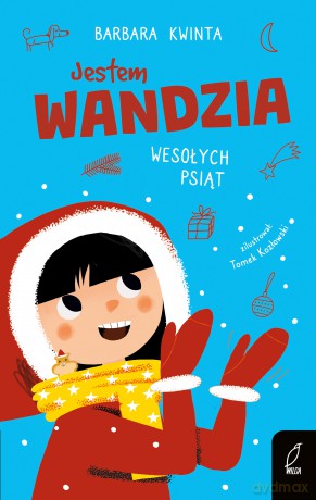 Jestem Wandzia. Wesołych psiąt - Barbara Kwinta [KSIĄŻKA]