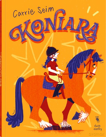 Koniara - Carrie Seim [KSIĄŻKA]