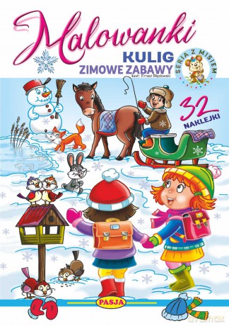 Kulig - zimowe zabawy. Malowanki - Włodzimierz Kruszewski,Ernest Błędowski [KSIĄŻKA]