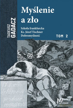 Myślenie a zło (Tom 2) - Tadeusz Gadacz [KSIĄŻKA]