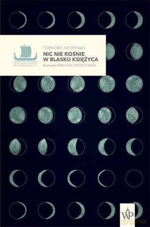 Nic nie rośnie w blasku księżyca - Torborg Nedreaas [KSIĄŻKA]