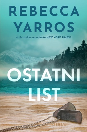 Ostatni list - Rebecca Yarros [KSIĄŻKA]