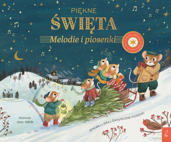 Piękne Święta. Melodie i piosenki. Muzykalne Myszy - Opracowanie zbiorowe [KSIĄŻKA]