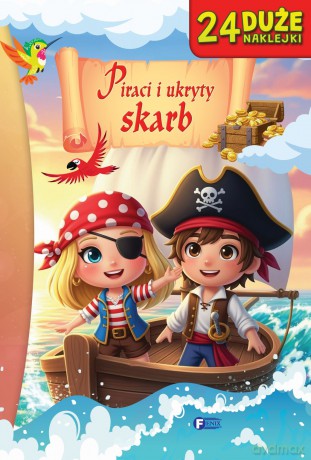 Piraci i ukryty skarb - Opracowanie Zbiorowe [KSIĄŻKA]