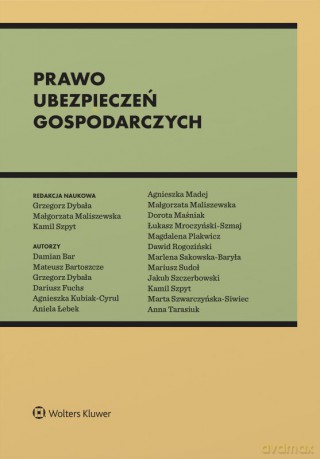 Prawo ubezpieczeń gospodarczych - Opracowanie zbiorowe [KSIĄŻKA]