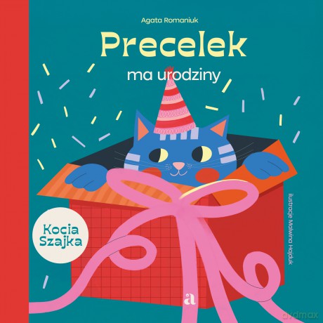 Precelek ma urodziny. Precelek z Kociej Szajki (Tom 5) - Agata Romaniuk [KSIĄŻKA]