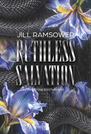 Ruthless Salvation. The Byrne Brothers (Tom 3) - Jill Ramsower [KSIĄŻKA]