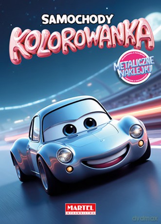 Samochody. Kolorowanka z naklejkami metalicznymi - Maciej Ratajczyk [KSIĄŻKA]