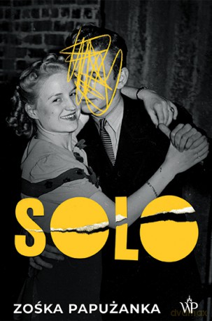 Solo - Zośka Papużanka [KSIĄŻKA]