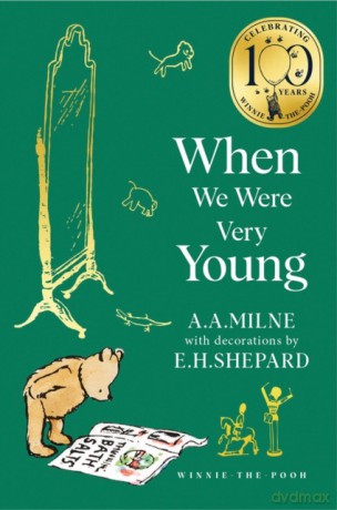 Winnie-the-Pooh. When We Were Very Young - A. A. Milne [KSIĄŻKA]