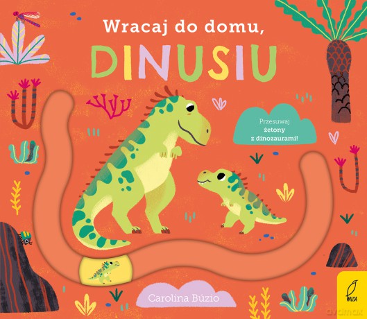 Wracaj do domu, dinusiu - Opracowanie zbiorowe [KSIĄŻKA]