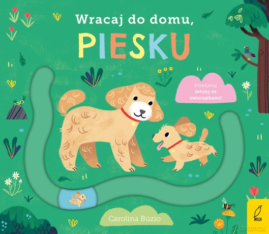 Wracaj do domu, piesku - Opracowanie zbiorowe [KSIĄŻKA]