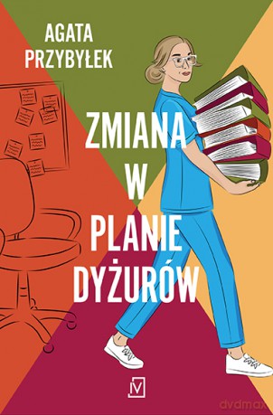 Zmiana w planie dyżurów - Agata Przybyłek [KSIĄŻKA]