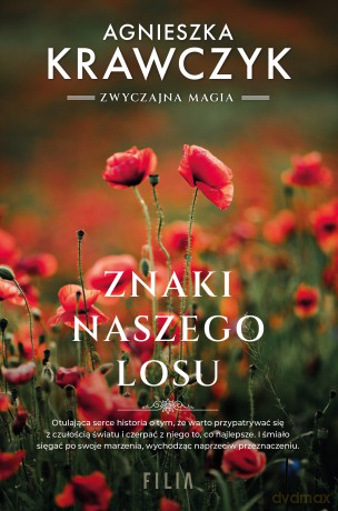 Znaki naszego losu - Agnieszka Krawczyk [KSIĄŻKA]