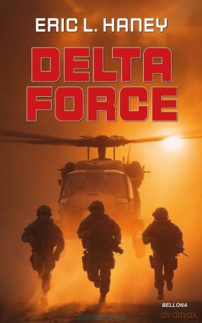 Delta Force - Eric L. Haney [KSIĄŻKA]
