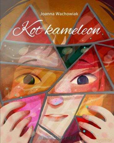 Kot Kameleon - Joanna Wachowiak [KSIĄŻKA]