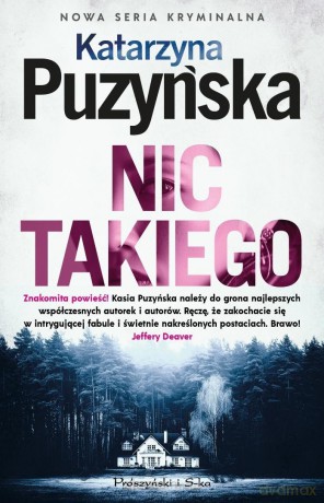 Nic takiego - Katarzyna Puzyńska [KSIĄŻKA]