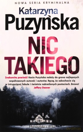 Nic takiego - Katarzyna Puzyńska [KSIĄŻKA]