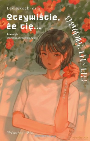Oczywiście, że cię... - Lee Kkoch-nim [KSIĄŻKA]