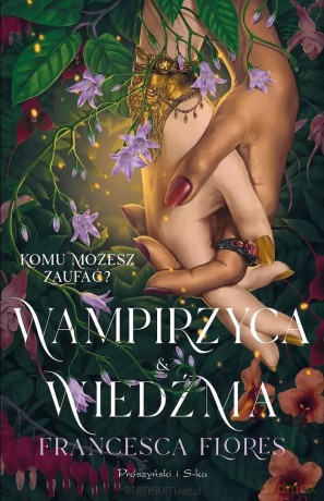 Wampirzyca i Wiedźma DL - Francesca Flores [KSIĄŻKA]