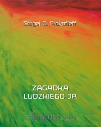 Zagadka ludzkiego Ja - Sergej Prokofieff [KSIĄŻKA]