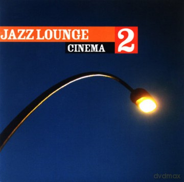 Jazz Lounge Cinema 2 [2CD]