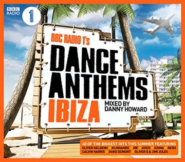 BBC Radio 1`s Dance Anthems Ibiza [2CD]