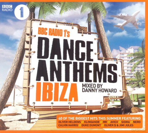 BBC Radio 1`s Dance Anthems Ibiza [2CD]